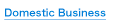 Domestic Business
